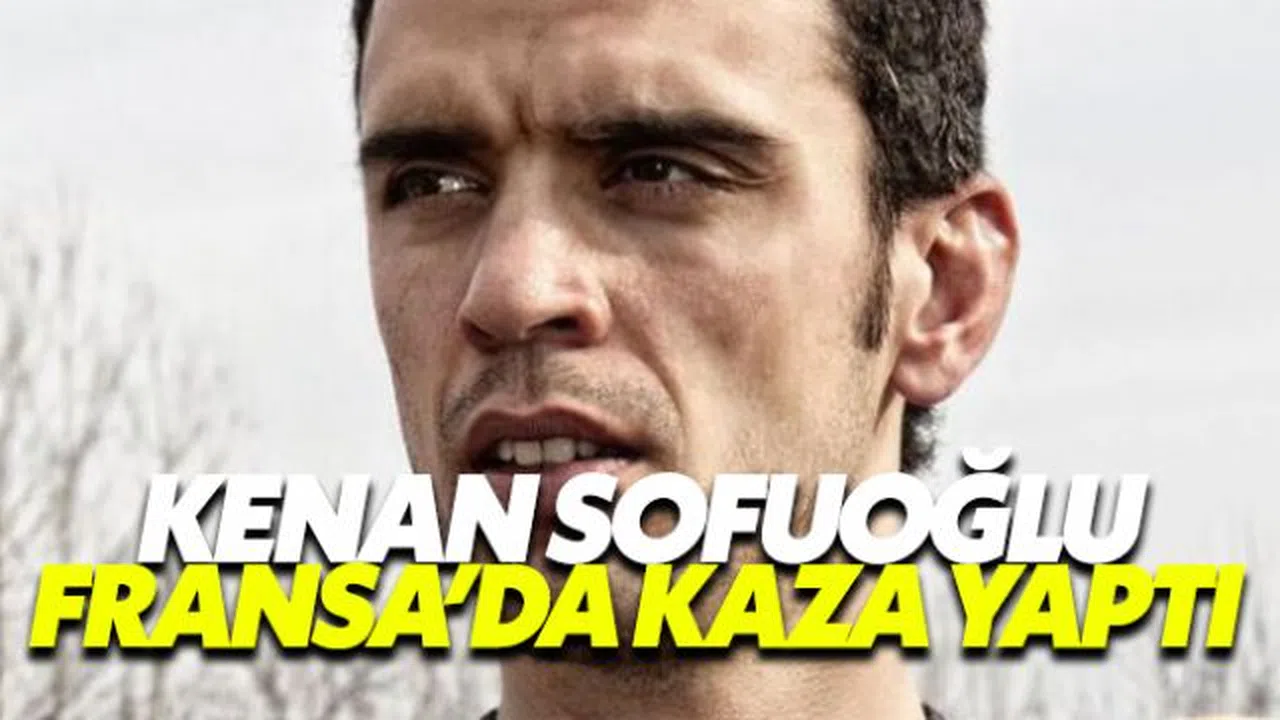 Kenan Sofuoğlu Fransa’da kaza yaptı