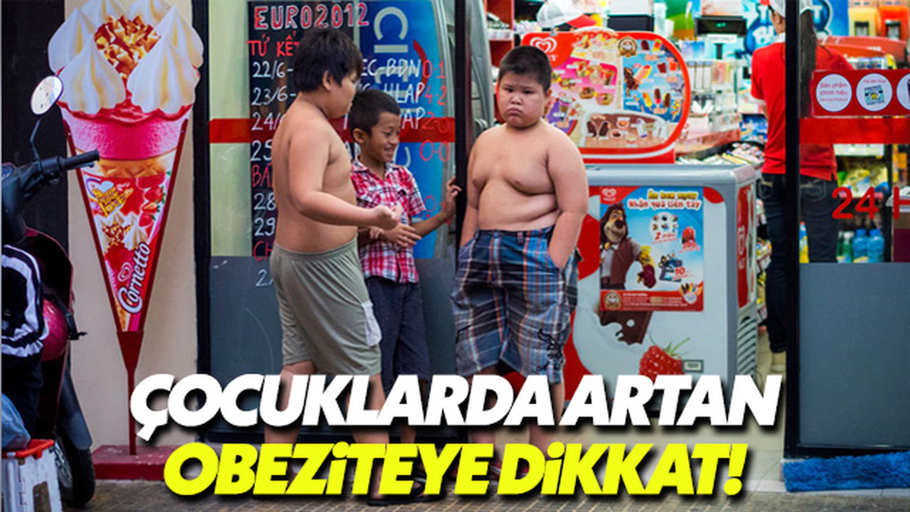 Dünyanın pek çok yerinde, çocuklarda obezite artıyor