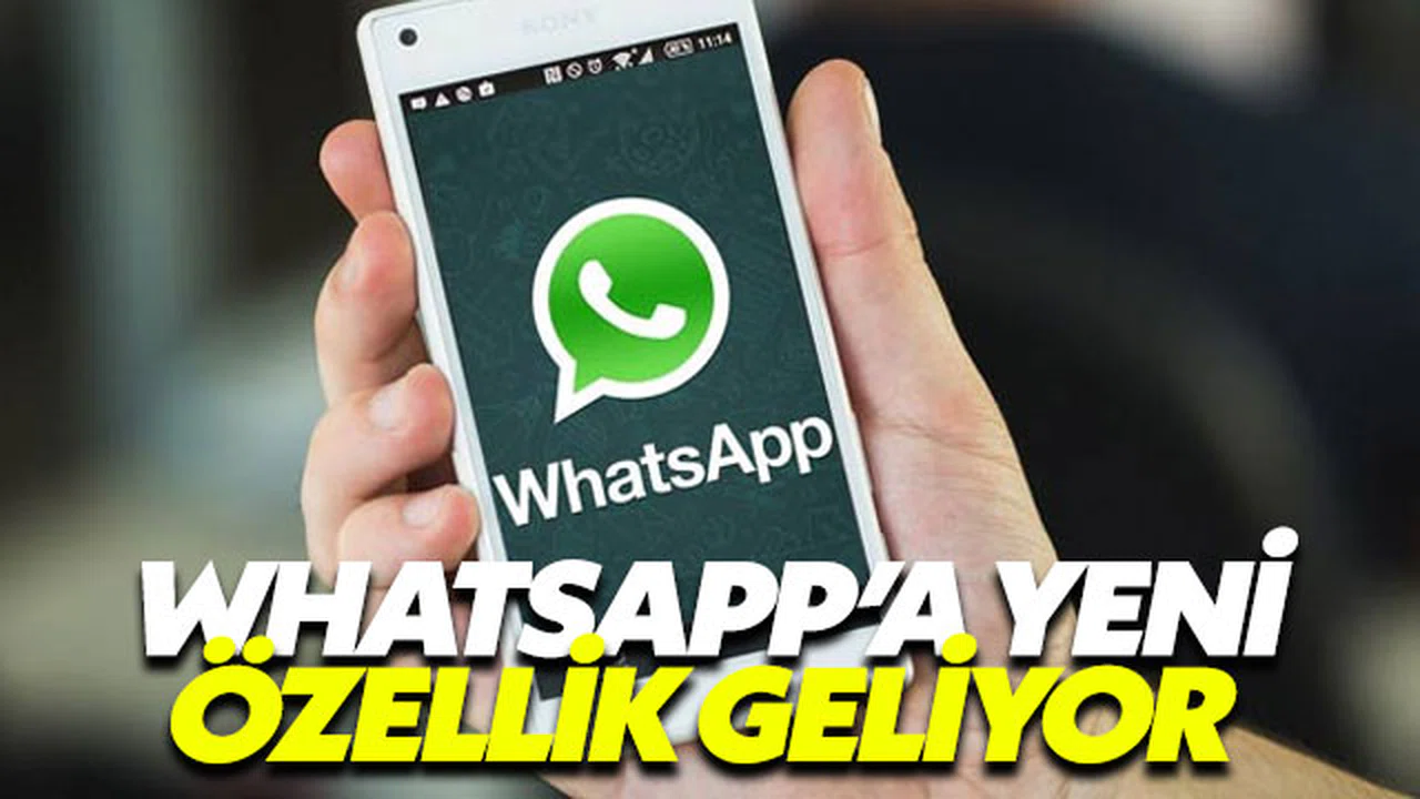 Whatsapp’a yeni özellik geliyor