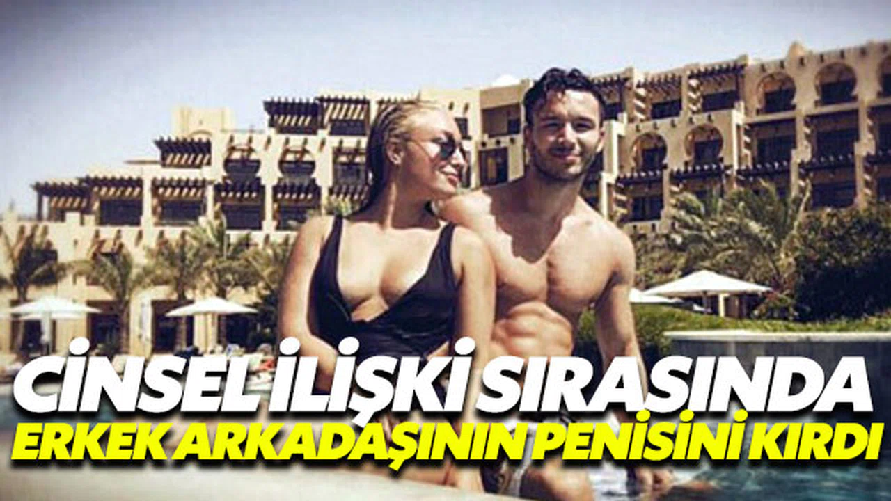 Erkek arkadaşının penisini kıran manken konuştu