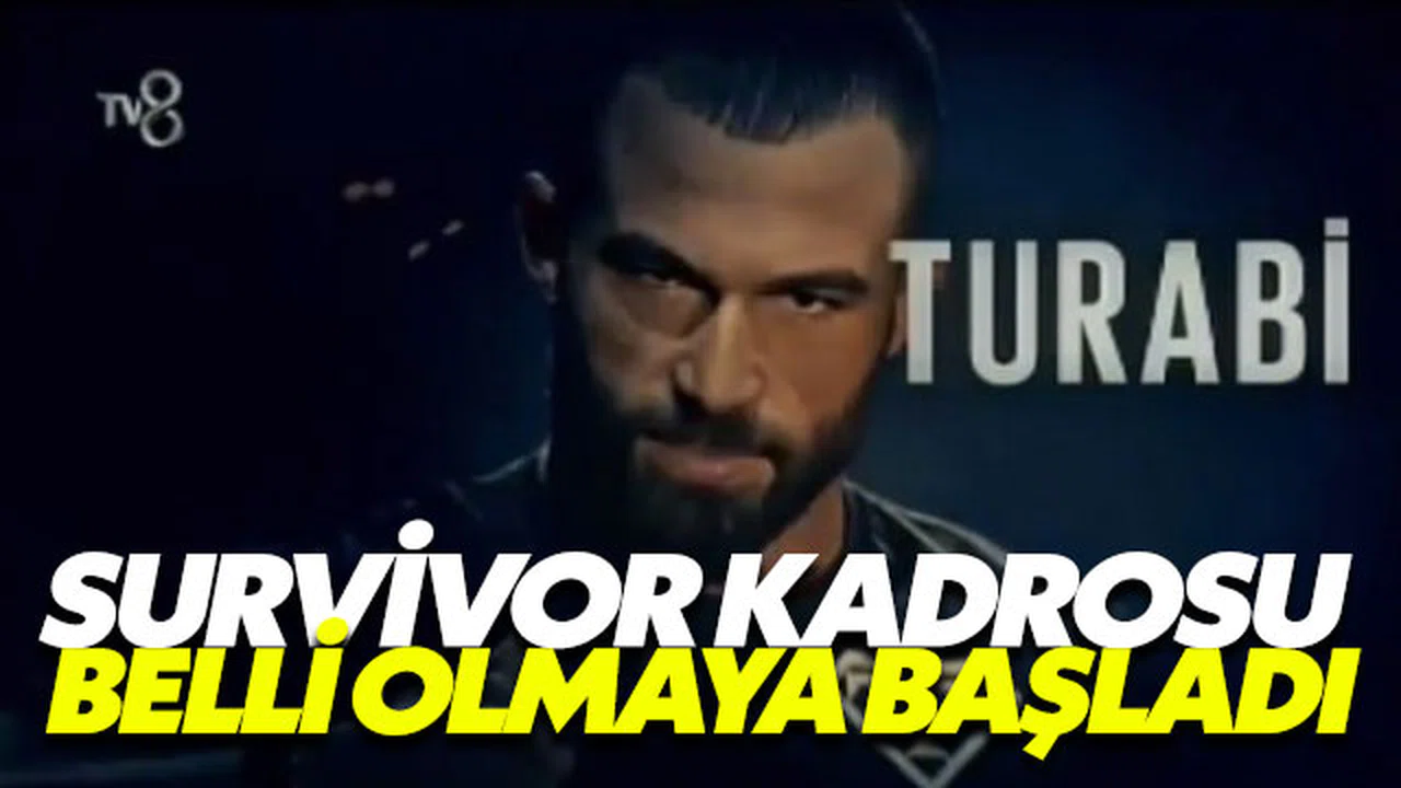 Survivor’ın yarışmacıları açıklanmaya başlandı
