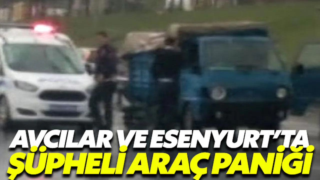 İstanbul’da şüpheli araç alarmı