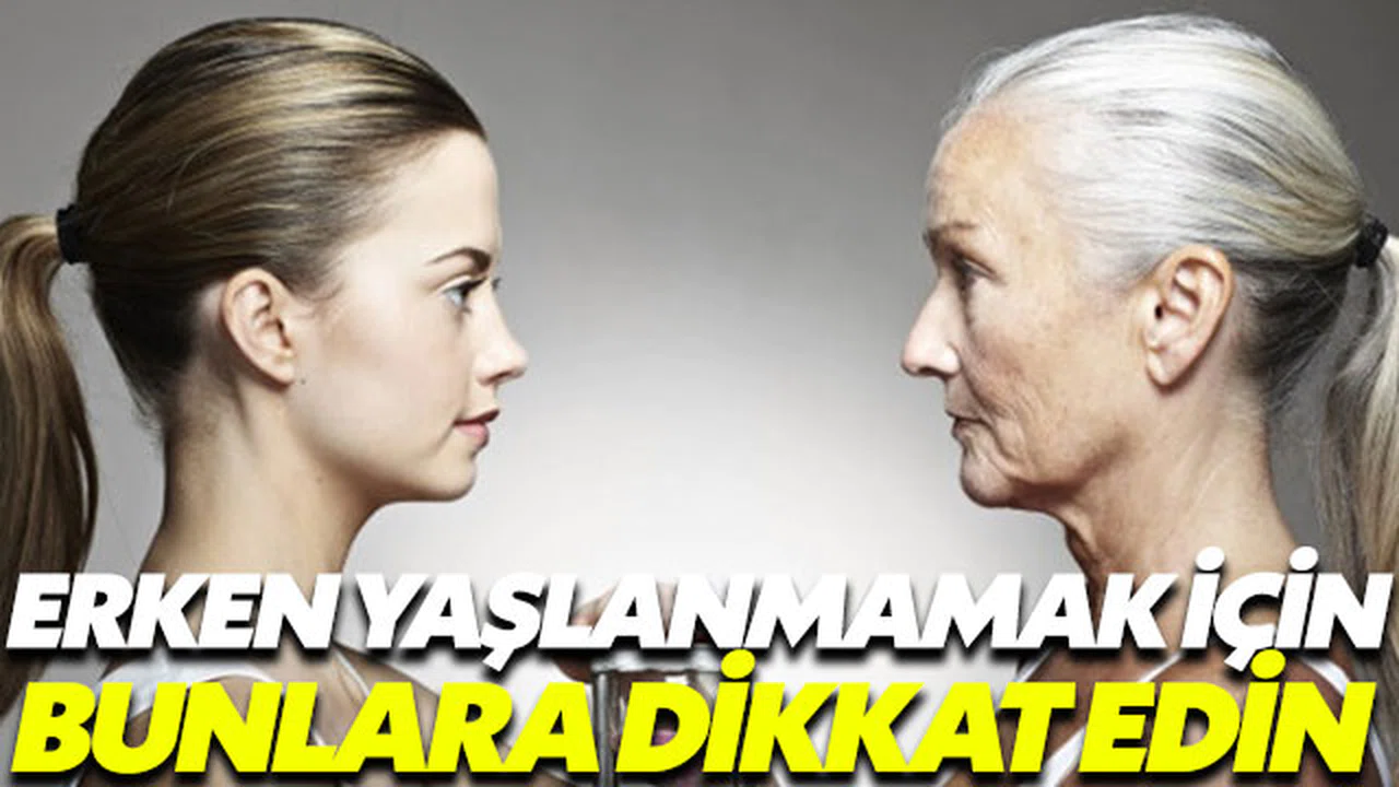 Cildinizin erken yaşlanmasını istemiyorsanız dikkat!