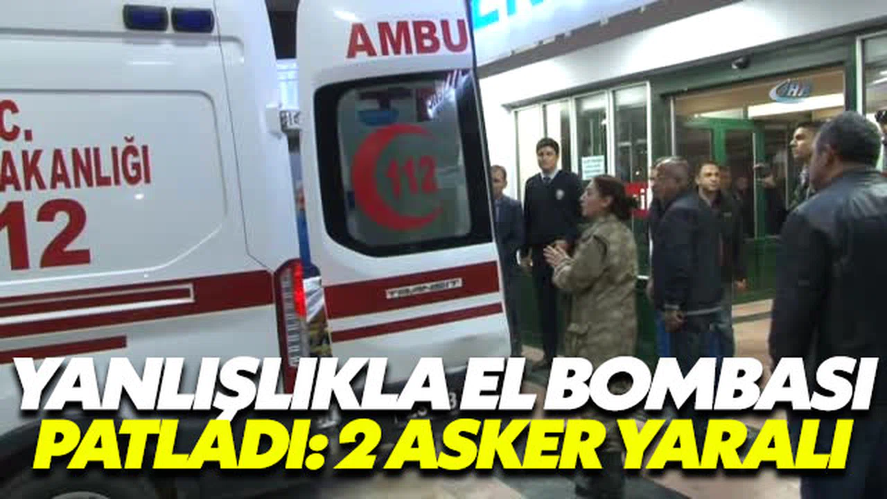 Kazayla el bombası patladı: 2 asker yaralı