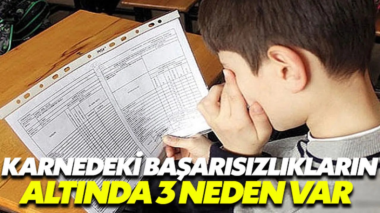 Karnedeki başarısızlıkların altında üç ana neden yatıyor