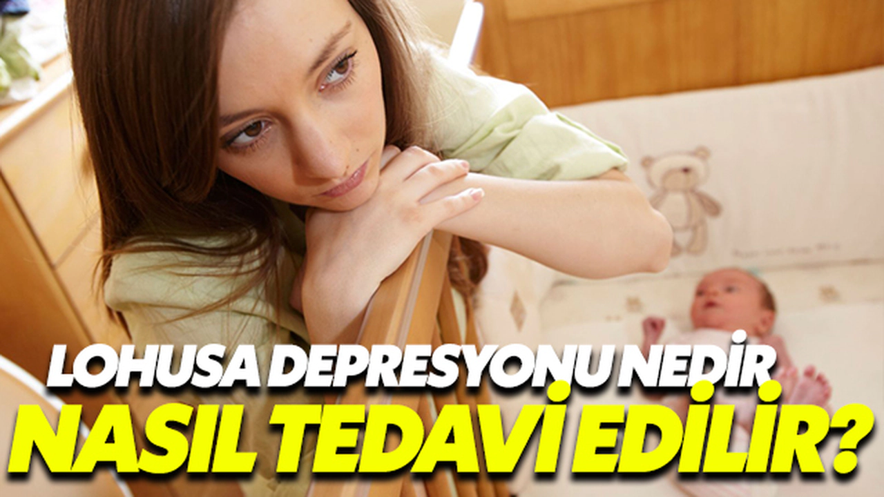 Lohusa Depresyonu Nedir, Nasıl Tedavi Edilir?