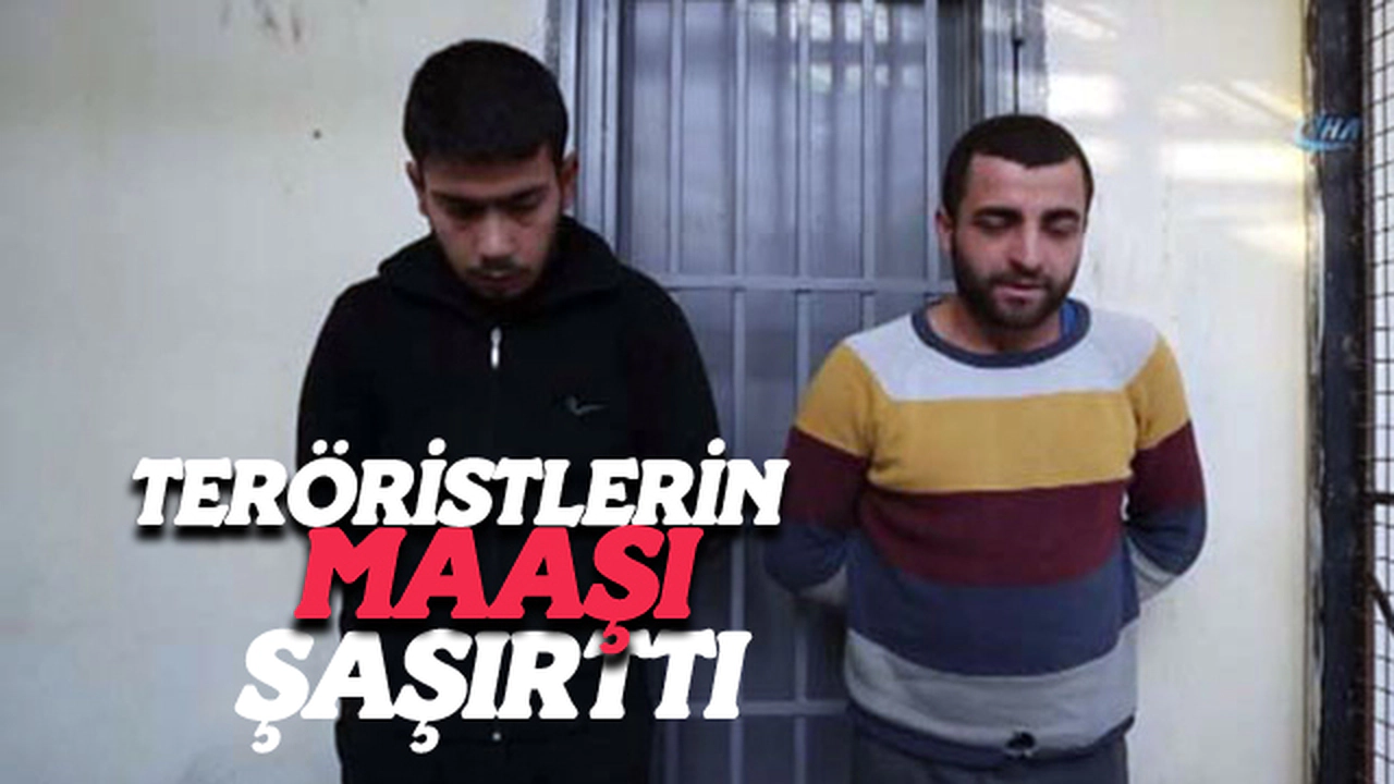 Teröristlerin Maaşı Şaşırttı