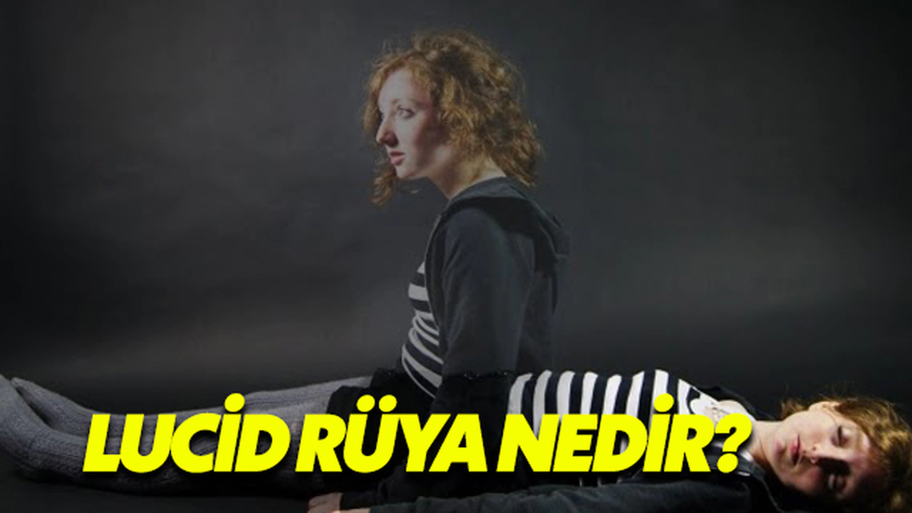 Lucid Rüya Nedir?