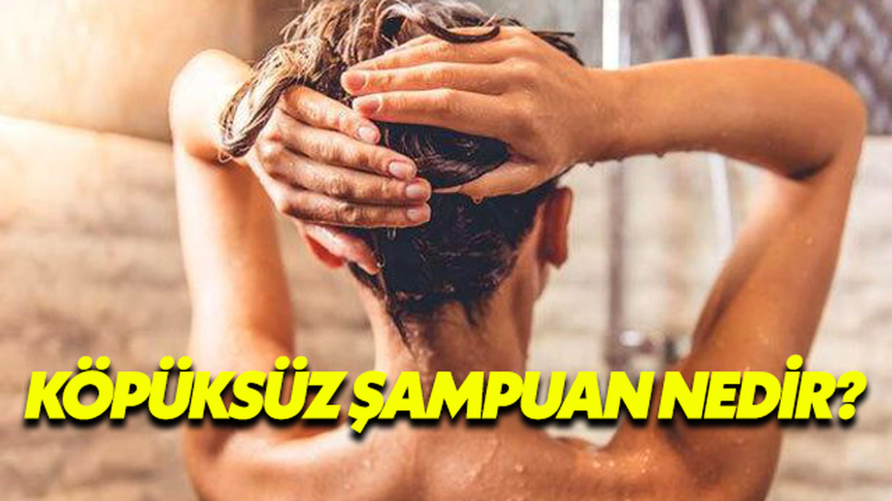 Köpüksüz Şampuan Nedir?