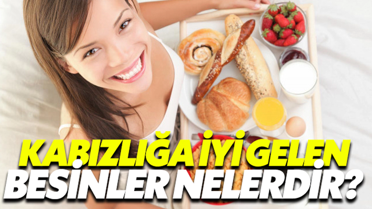 Kabızlığa İyi Gelen Besinler Nelerdir?