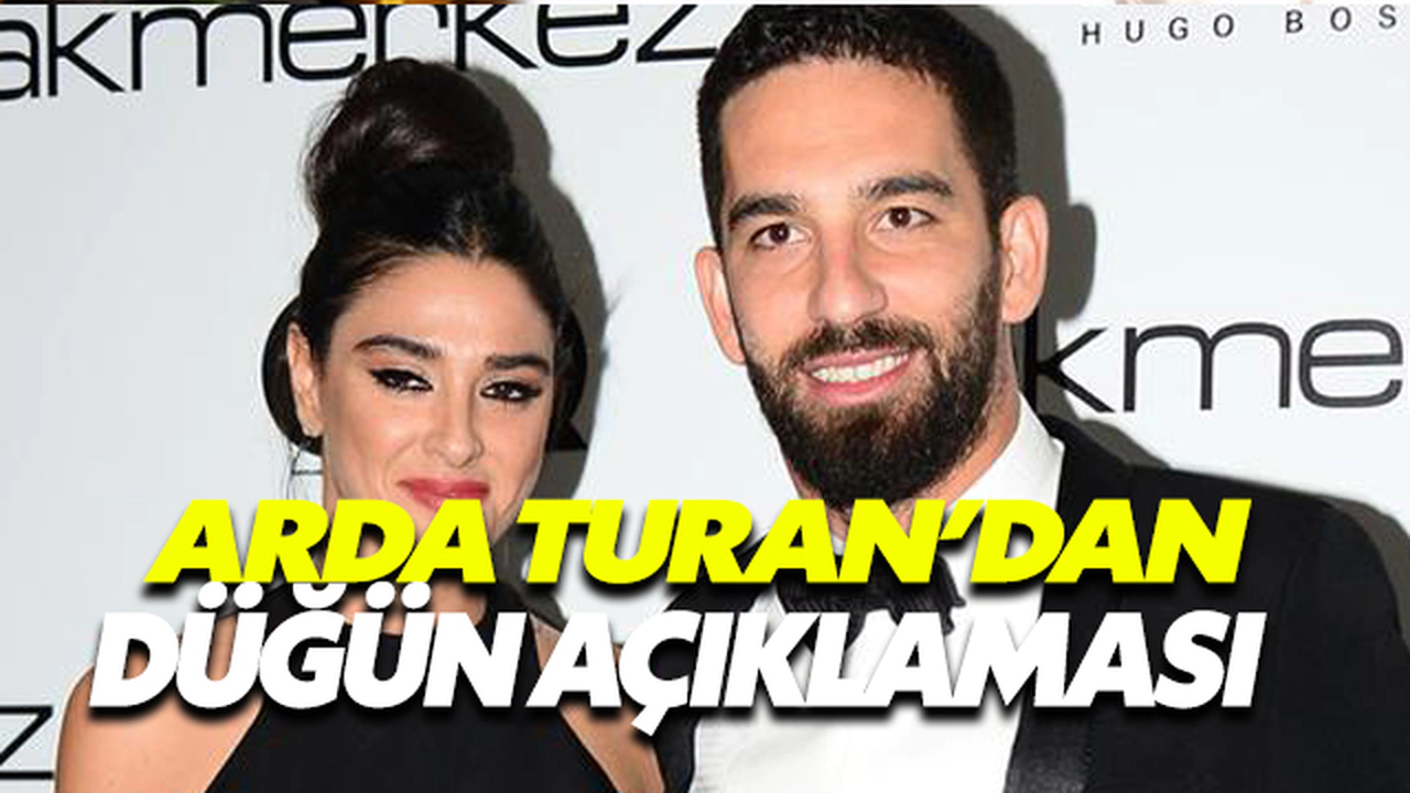 Arda Turan'dan Düğün Açıklaması