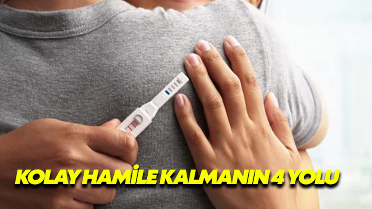 Kolay Hamile Kalmanın 4 Yolu