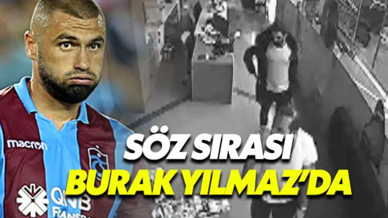 Arda Turan-Berkay kavgasında söz sırası Burak Yılmaz'ın