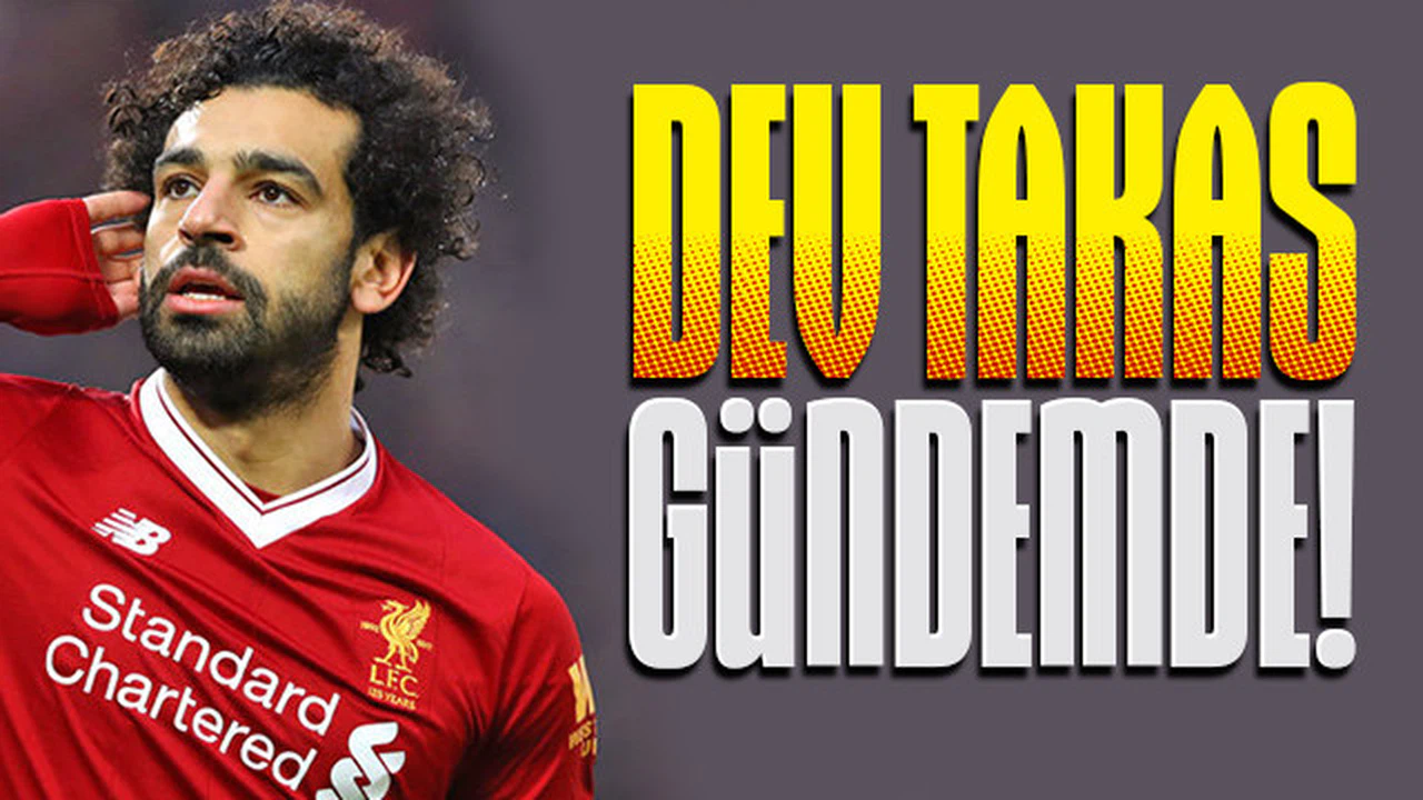 Dybala gidiyor Salah geliyor!