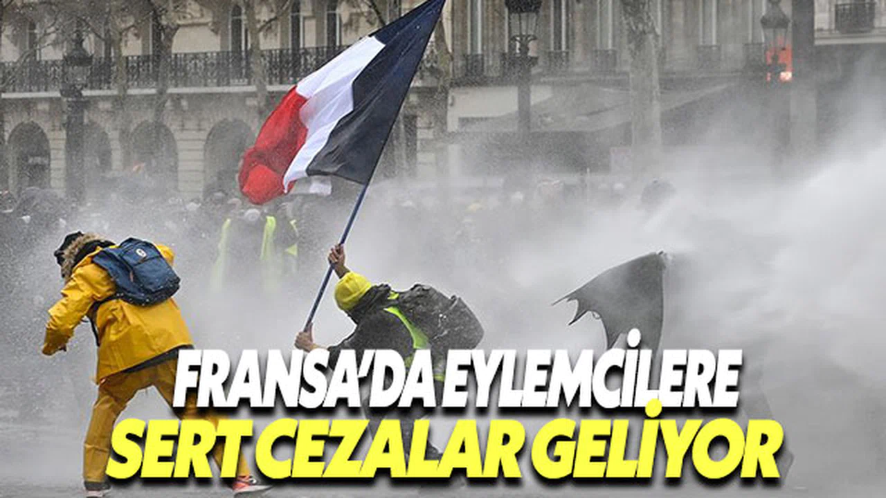Eylemcilere sert ceza öngören yasa tasarısı Fransa'da onaylandı