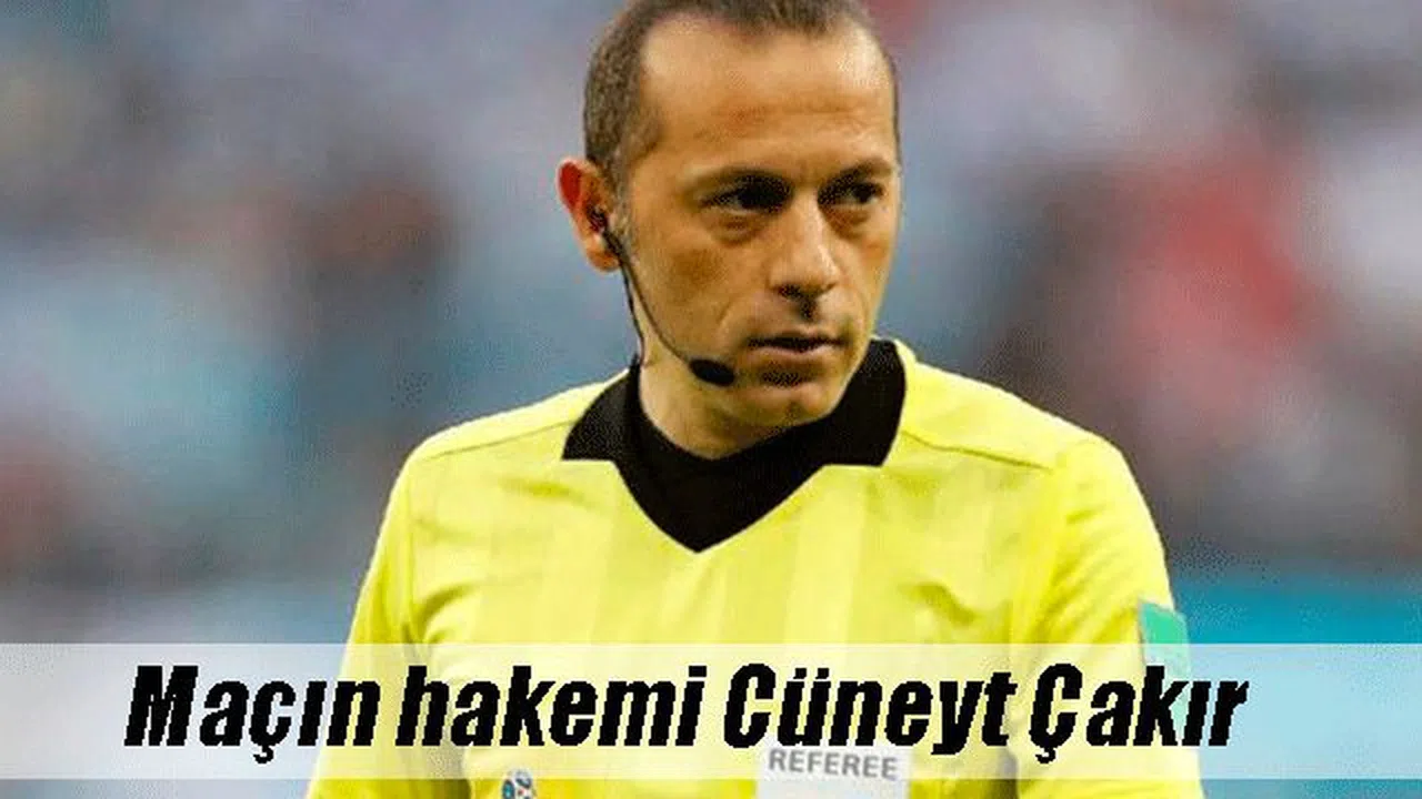 Cüneyt Çakır, Galatasaray-Medipol Başakşehir maçının hakemi seçildi