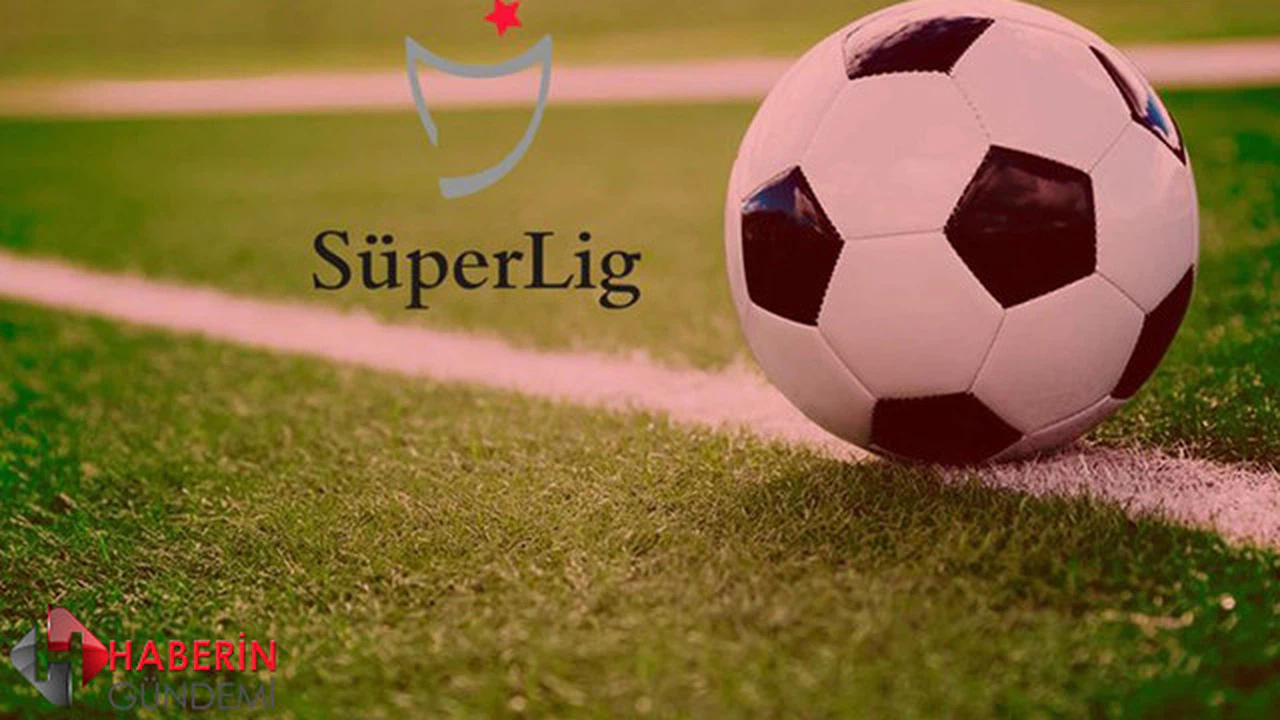 Süper Lig'de ilk 3 hafta fikstürü