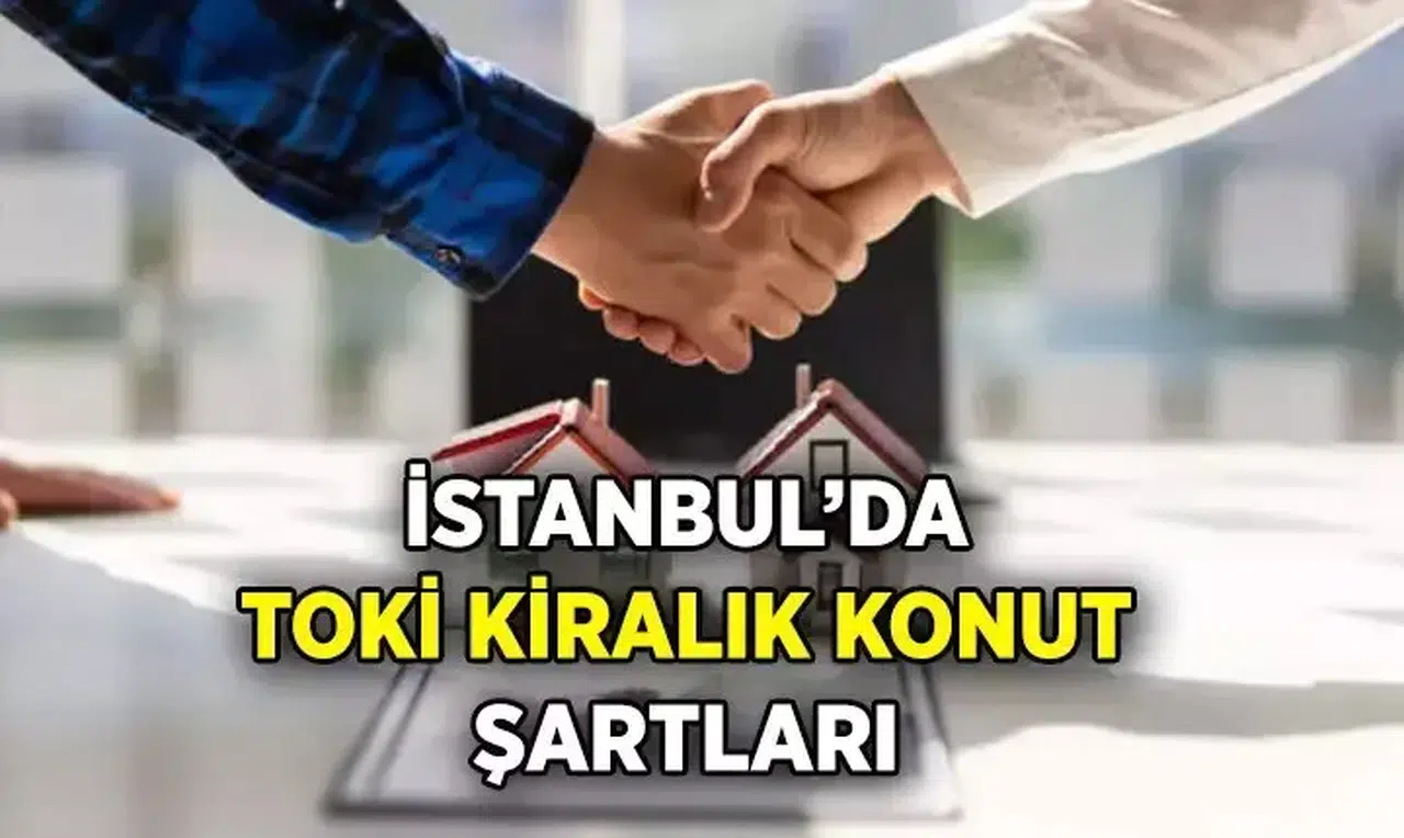 İstanbul'da TOKİ Kiralık Daireler: Şartlar ve Fiyatlar