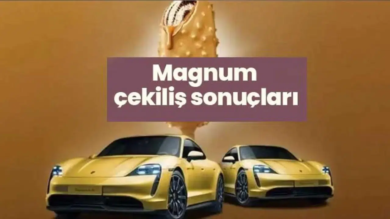 Magnum Çekiliş Sonuçları 2025 Açıklandı: Porsche Taycan Kazanan Asil ve Yedek Talihliler Belli Oldu!