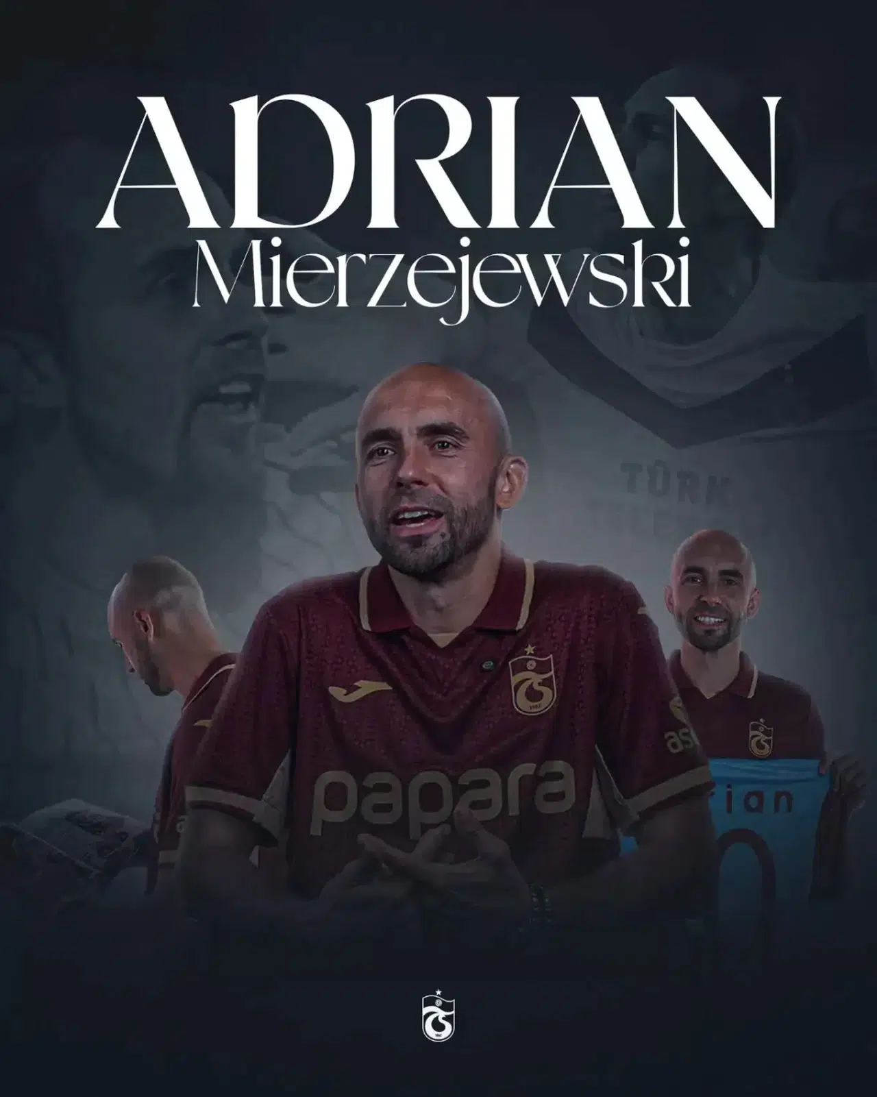 Adrian Mierzejewski Trabzon'a Döndü: Eski Anılarını Paylaştı ve Taraftarlara Destek Çağrısı Yaptı