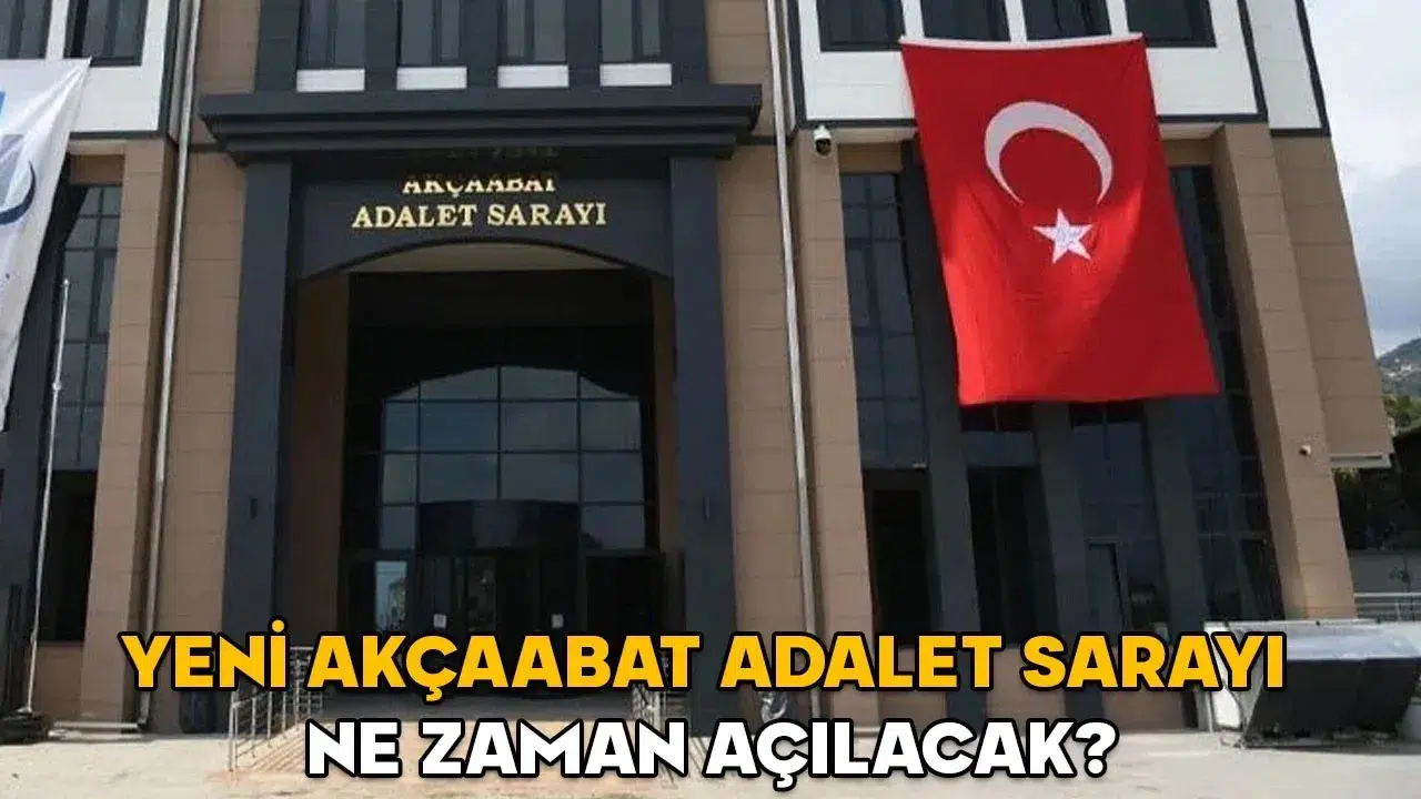 Yeni Akçaabat Adalet Sarayı'nın Açılışı İçin Geri Sayım Başladı