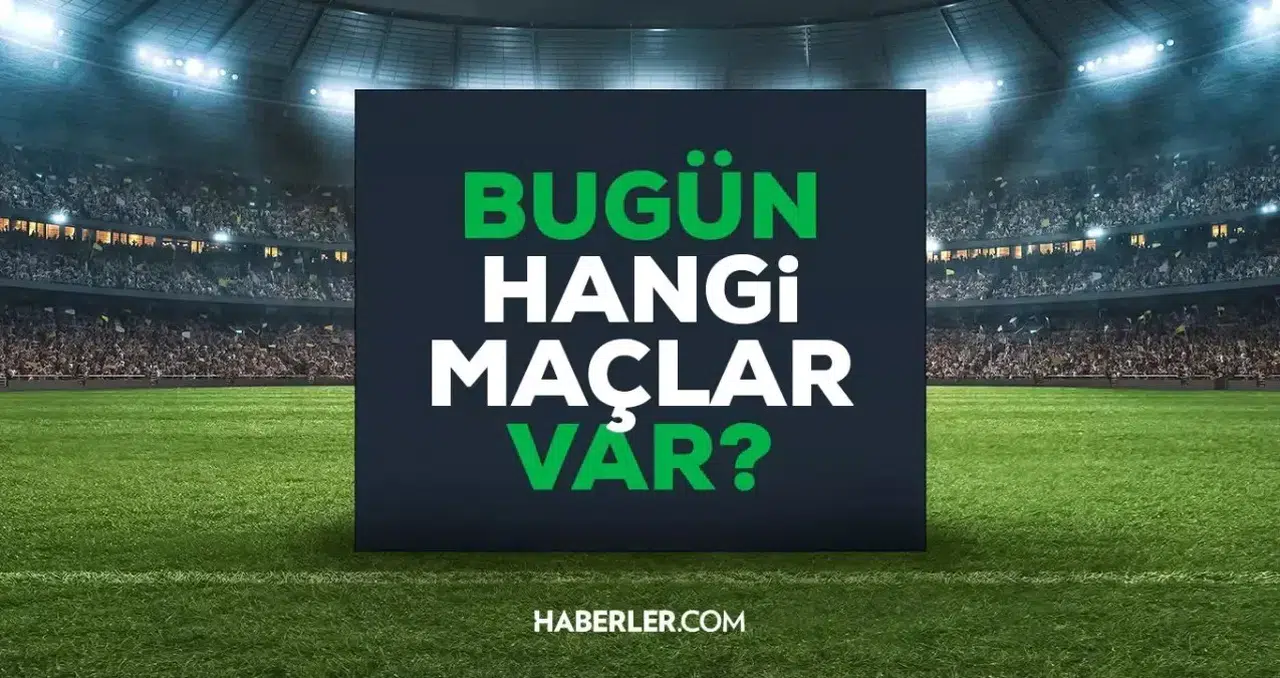 6 Eylül Futbol Maçları: Bugün Hangi Karşılaşmalar Var?