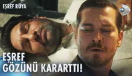 Eşref Rüya'nın 18. Bölümünde Neler Oldu? Yeni Bölüm Ne Zaman Geliyor?