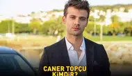 Aynadaki Yabancı'nın Barışı: Caner Topçu Kimdir, Nereli ve Kaç Yaşında?