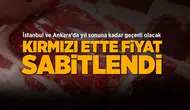 Kırmızı Et ve Tereyağı Fiyatları İstanbul ve Ankara'da Yıl Sonuna Kadar Sabitlendi