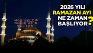 2026 Ramazan Ayı Başlangıç Tarihi Belirlendi