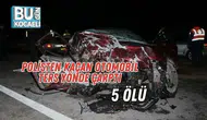 Polisten Kaçan Otomobil Ters Yönde Çarptı, 5 Ölü