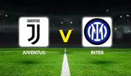 Juventus Inter Maçı Ne Zaman, Saat Kaçta ve Hangi Kanalda Yayınlanacak?