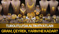 Turgutlu'da Altın Fiyatları: Gram, Çeyrek ve Yarım Altın Ne Kadar?
