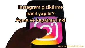 Instagram Çiziktirme Nasıl Yapılır? Açma ve Kapatma Linki