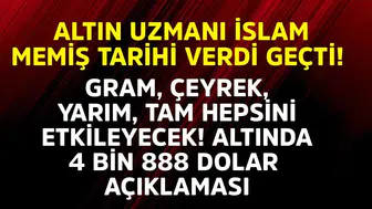 İslam Memiş'ten Altın Fiyatlarıyla İlgili Önemli Açıklama