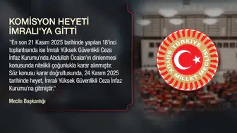 Heyet Çarşamba Günü Komisyona Bilgi Verecek