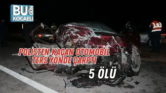 Polisten Kaçan Otomobil Ters Yönde Çarptı, 5 Ölü