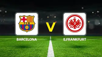 Barcelona - Eintracht Frankfurt Maçı Ne Zaman, Saat Kaçta ve Hangi Kanalda?