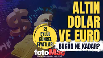 Canlı Altın Fiyatları ve Dolar Kuru - 21 Eylül 2025