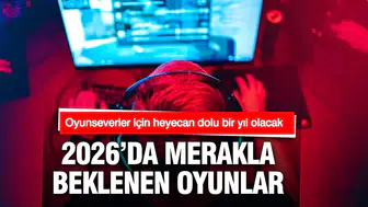 2026'da Merakla Beklenen 10 Oyun