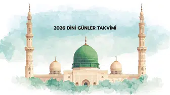 2026 Dini Günler Takvimi Açıklandı