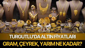 Turgutlu'da Altın Fiyatları: Gram, Çeyrek ve Yarım Altın Ne Kadar?