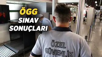 2026 Özel Güvenlik Sınav Sonuçları Ne Zaman Açıklanacak?
