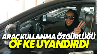 Suudi'li kadınlara araç kullanma özgürlüğü, öfke uyandırdı!..