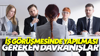 İş Görüşmesinde Yapılmaması Gereken Davranışlar