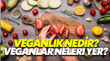Veganlık Nedir? Veganlar Neleri Yer?