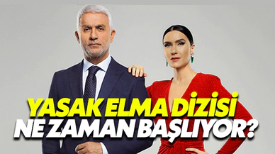 Yasak Elma Dizisi Ne Zaman Başlıyor?