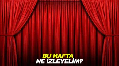 Bu Hafta Ne İzleyelim?