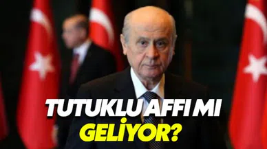 Tutuklu affı mı geliyor 2018? Devlet Bahçeli'den af çıkışı