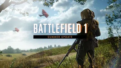 Battlefield 1 için yaz güncellemesi yayınlandı